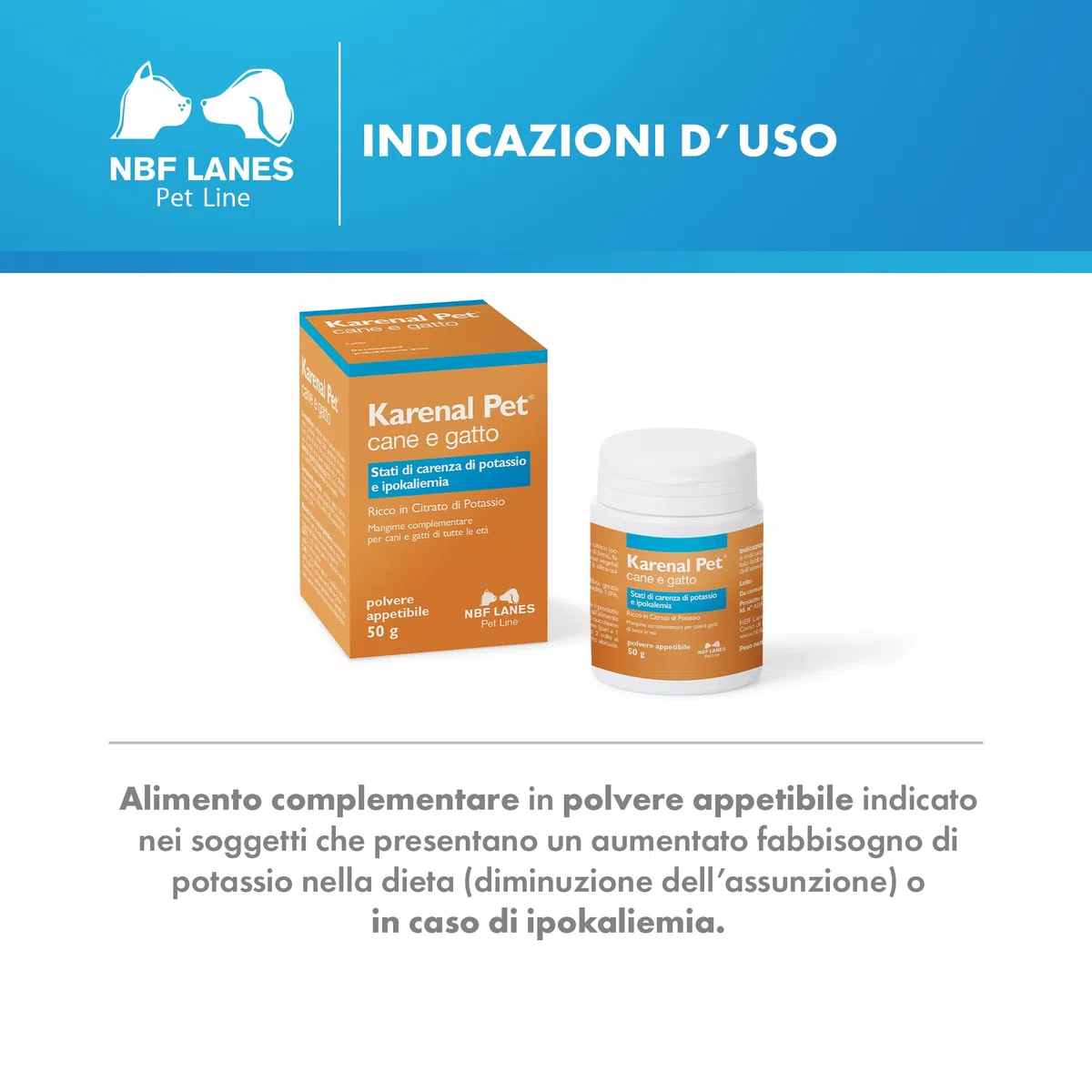 NBF Lanes | Karenal Pet Cane e Gatto, Polvere Appetibile 50 g, per gli Stati di Carenza di Potassio e Ipokaliemia
