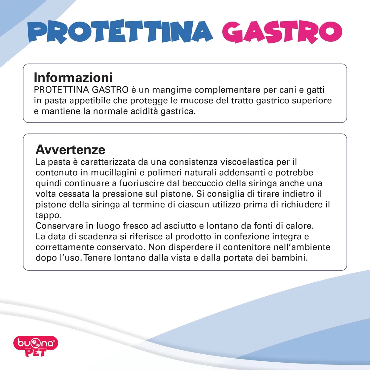 Buona Pet Protettina Gastro siringa da 30g, Mangime Complementare per Cane e Gatto, Supporto per la Funzione Gastrointestinale Superiore, Pasta Appetibile in Siringa Multirazione