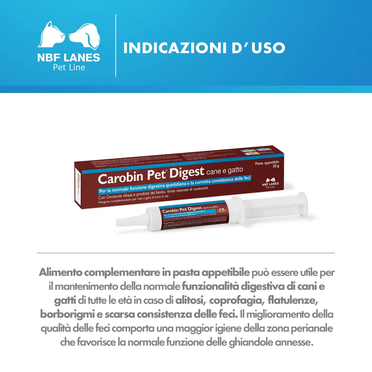 NBF Lanes | Carobin Pet Digest Cane e Gatto, Pasta Appetibile 30 g, per la Normale Funzione Digestiva Quotidiana e la Corretta Consistenza delle Feci