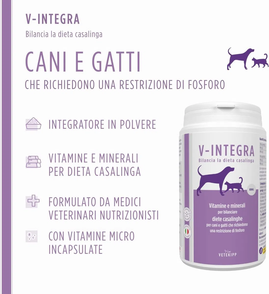 V-INTEGRA Renal 200g, Integratore Vitamine e Minerali per Bilanciare Diete Casalinghe di Cani e Gatti che Richiedono una Restrizione di Fosforo, Multivitaminico Cane e Gatto Made in Italy
