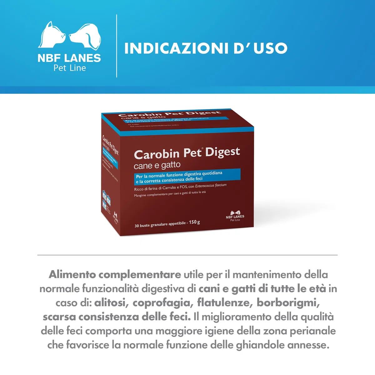 NBF Lanes | Carobin Pet Digest Cane e Gatto, 30 Buste da 5 g, Granulare Appetibile, per la Normale Funzione Digestiva Quotidiana e la Corretta Consistenza delle Feci